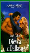 Kniha: Dievča z Dallasu - Janet Daileyová
