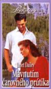 Kniha: Mávnutím čarovného prútika - Janet Daileyová