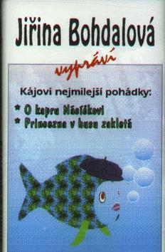 Médium MC: Matematika 6 Pracovní sešit 2 - O Kapru Nácíčkovi, Princezna v husu zakletá - Jiřina Bohdalová, Josef Molnár