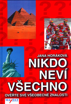Kniha: Nikdo neví všechno - Jana Horáková