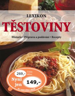 Kniha: Těstoviny - Historie, Příprava a podávání, Recepty - Tobias Pehle