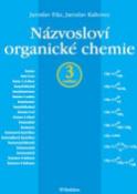 Kniha: Názvosloví organické chemie - Jaroslav Kahovec, Jaroslav Fikr