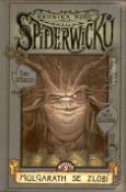 Kniha: Kronika rodu Spiderwicků 5 Mulgarath se zlobí - Tony DiTerlizzi, Holly Black