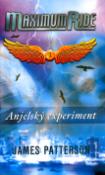Kniha: Maximum Ride: Anjelský experiment - Patterson