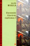 Kniha: Slovenský literárny realizmus - Valér Mikula