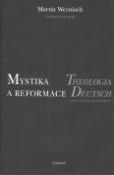 Kniha: Mystika a reformace - Martin Wernisch
