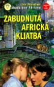 Kniha: Zabudnutá africká kliatba - Jela Mlčochová, Markéta Mlčochová