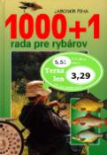 Kniha: 1000 + 1 rada pre rybárov - Jaromír Říha