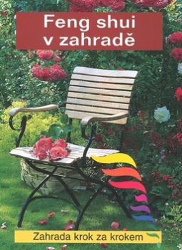Kniha: Feng shui v zahradě - Robert Pap, Renate Posch