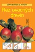 Kniha: Rez ovocných drevín - Heidrun Holzfőrster