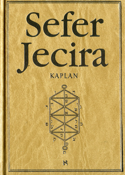 Kniha: Sefer Jecira - Aryeh Kaplan