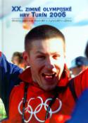 Kniha: XX. Zimné olympijské hry Turín 2006 - Oficálna publikácia Slovenského olympijského výboru - neuvedené