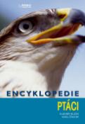 Kniha: Encyklopedie ptáci - encyklopédia - Karel Šťastný, Vladimír Bejček