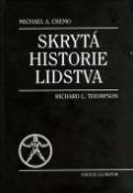 Kniha: Skrytá historie lidstva - Michael A. Cremo, Richard Thompson