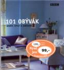 Kniha: 101 Obývák - Barvy, sltyly, zařízení - Julie Savillová