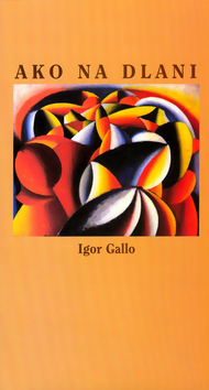 Kniha: Ako na dlani - Igor Gallo