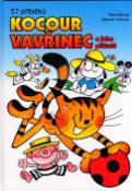 Kniha: Kocour Vavřinec a jeho přátelé - Věra Faltova