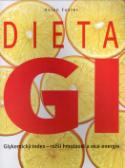 Kniha: Diéta GI - Glykemický index - nižšia hmotnosť a viac energie - Helen Fosterová