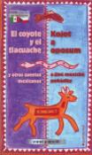 Kniha: Kojot a oposum a jiné mexické pohádky, El coyote y el tlacuache y otros cuentos - Mírně pokročilí - neuvedené