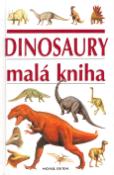 Kniha: Dinosaury malá kniha - Michael Benton
