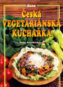 Kniha: Česká vegetariánská kuchařka - Hana Procházková