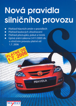 Kniha: Nová pravidla silničního provozu - platná od 1,7,2006