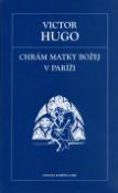 Kniha: Chrám matky božej - Victor Hugo
