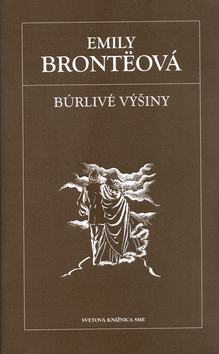 Kniha: Búrlivé výšiny - Svetová Knižnica SME 6 - Emily Brontëová