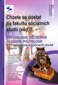 Kniha: Chcete se dostat na fakultu sociálních studií (věd)? 1.díl - Psychologie, sociologie, filozofie, politologie - Radim Kalabis, neuvedené