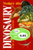 Kniha: Dinosaury a iné prehistorické zvieratá - Michael Benton