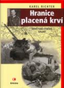 Kniha: Hranice placená krví - Karel Richter