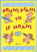 Kniha: První psaní to je hraní - Miloš Nesvadba