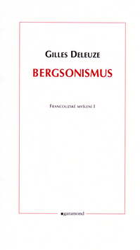 Kniha: Bergsonismus - Gilles Deleuze