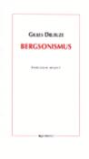 Kniha: Bergsonismus - Gilles Deleuze