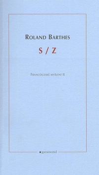 Kniha: S/Z - Francouzské myšlení II. - Roland Barthes
