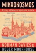 Kniha: Mikrokosmos - Portrét jednoho středoevropského města ....   Vratislavia - Norman Davies, Roger Moorhouse