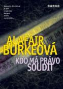 Kniha: Kdo má právo soudit - Alafair Burkeová