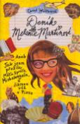 Kniha: Deník Melanie Martinové - aneb jak jsem přežila Máťu Spráťu, Michelangela a šikmou věž v Pizze. - Carol Westonová