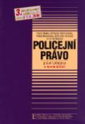 Kniha: Policejní právo právní předpisy s komentářem - 3. aktualizované vydání podle stavu k 1.4.2006 - Pavel Mates
