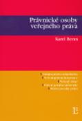Kniha: Právnické osoby veřejného práva - Karel Beran