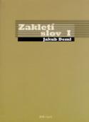 Kniha: Zakletí slov I. - Jakub Deml