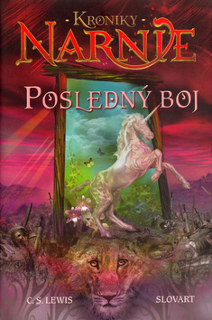 Kniha: Posledný boj - Narnia kniha 7 - C. S. Lewis