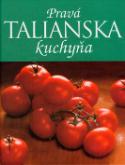 Kniha: Pravá talianska kuchyňa - Linda Doeserová