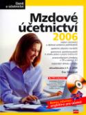 Kniha: Mzdové účetnictví 2006 - Eva Sikorová