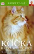 Kniha: Kočka Hravá společnice - Příručka pro chovatele - Bruce Fogle