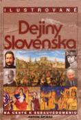 Kniha: Ilustrované dejiny Slovenska - Anton Špiesz, neuvedené