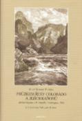 Kniha: Průzkum řeky Colorado a jejích kaňonů - Zpráva majora J.W. Powella, Washington, 1895 - John Wesley Powell