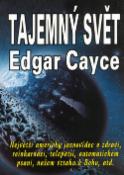 Kniha: Tajemný svět - Edgar Cayce