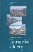 Kniha: Tatranské siluety - Anton Marec