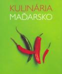 Kniha: Kulinária Maďarsko - Aníkó Gergely, Bohdana Hrušková